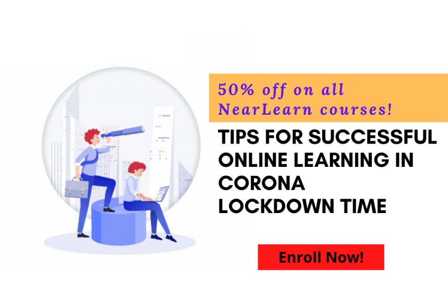 Tips for successful online learning in corona lockdown time